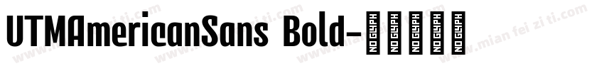 UTMAmericanSans Bold字体转换